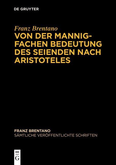 Produktbild: Von der mannigfachen Bedeutung des Seienden nach Aristoteles