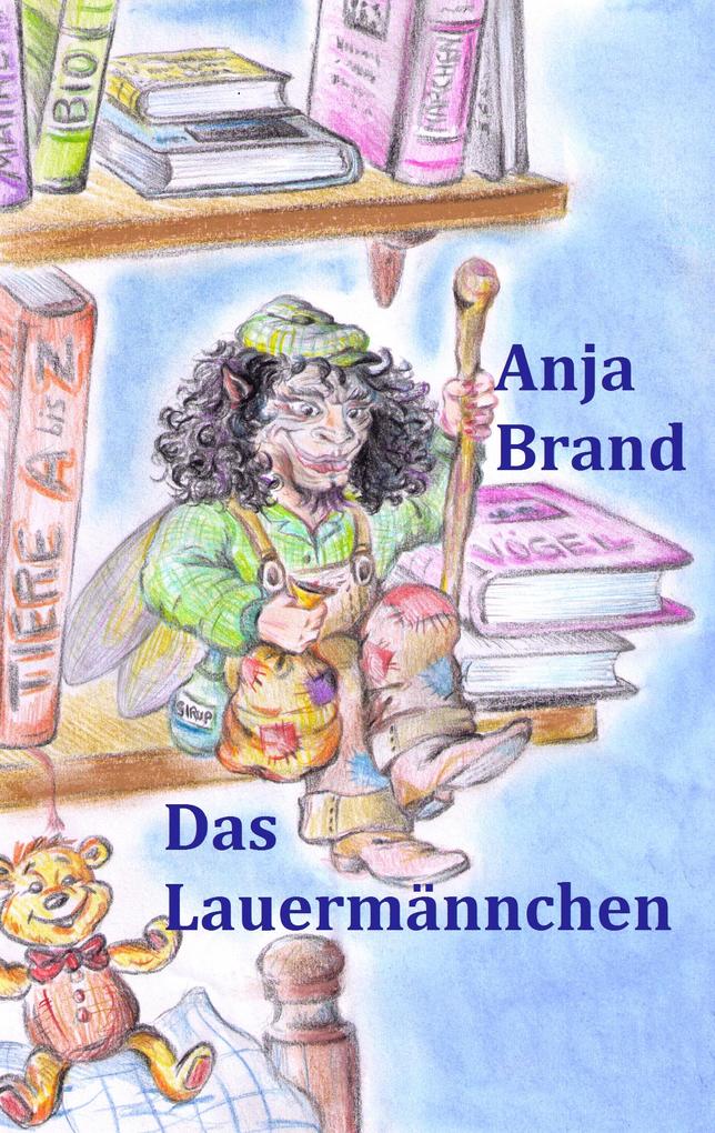 Produktbild: Das Lauermännchen | Anja Brand