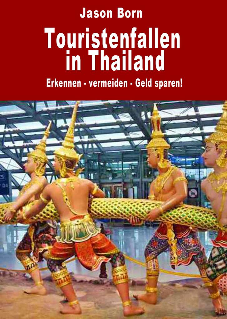 Produktbild: Touristenfallen in Thailand | Jason Born