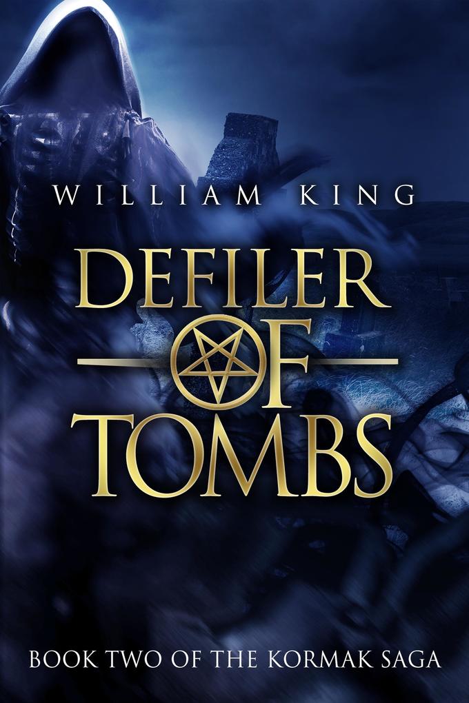 Produktbild: Defiler of Tombs (Kormak Book Two) | William King