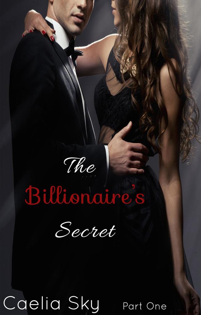 Produktbild: The Billionaire's Secret: An Erotic Romance | Caelia Sky