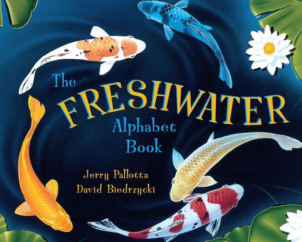 Produktbild: The Freshwater Alphabet Book | Jerry Pallotta