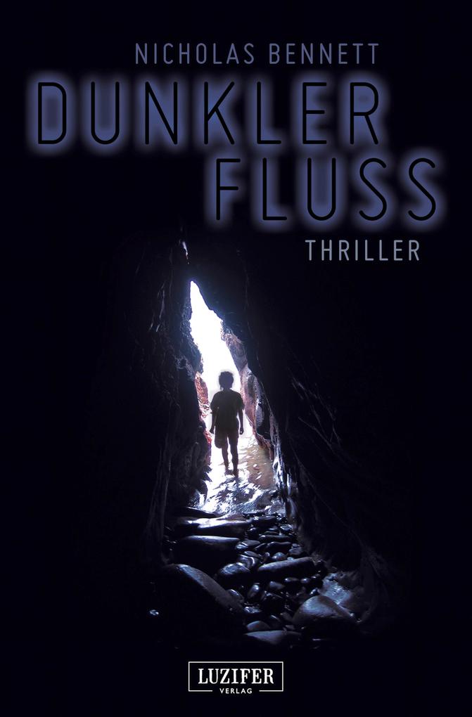 Produktbild: DUNKLER FLUSS | Nicholas Bennett