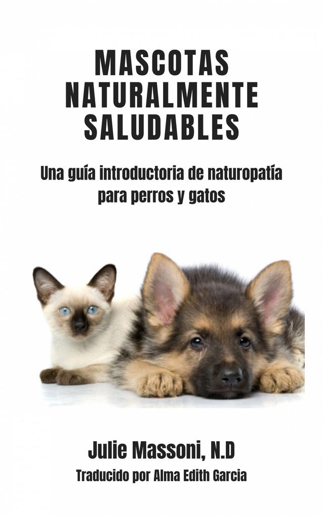 Produktbild: Mascotas naturalmente saludables | Julie Massoni