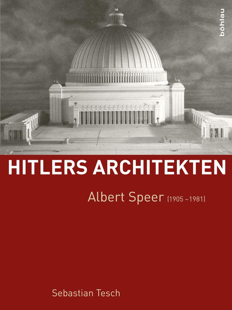 Produktbild: Albert Speer (1905-1981) | Sebastian Tesch