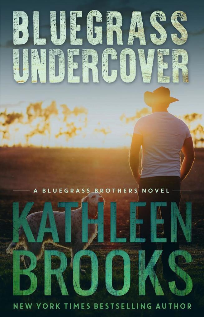Bluegrass Undercover by Kathleen Brooks
