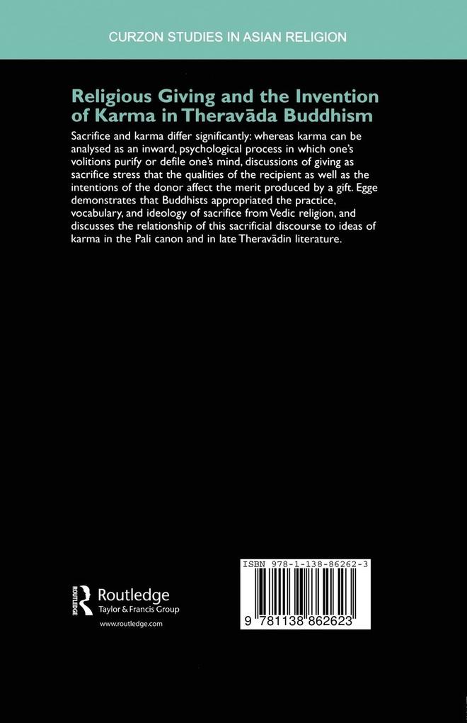 Weitere Ansicht: Religious Giving and the Invention of Karma in Theravada Buddhism | James Egge