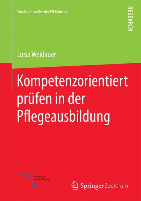 Weitere Ansicht: Kompetenzorientiert prüfen in der Pflegeausbildung | Luisa Weidauer