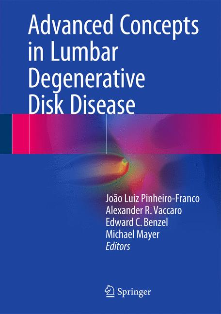 Weitere Ansicht: Advanced Concepts in Lumbar Degenerative Disk Disease