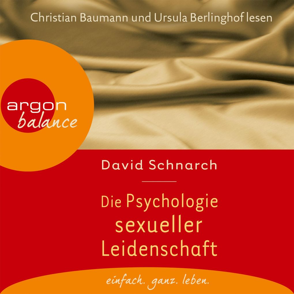 Produktbild: Die Psychologie sexueller Leidenschaft | David Schnarch