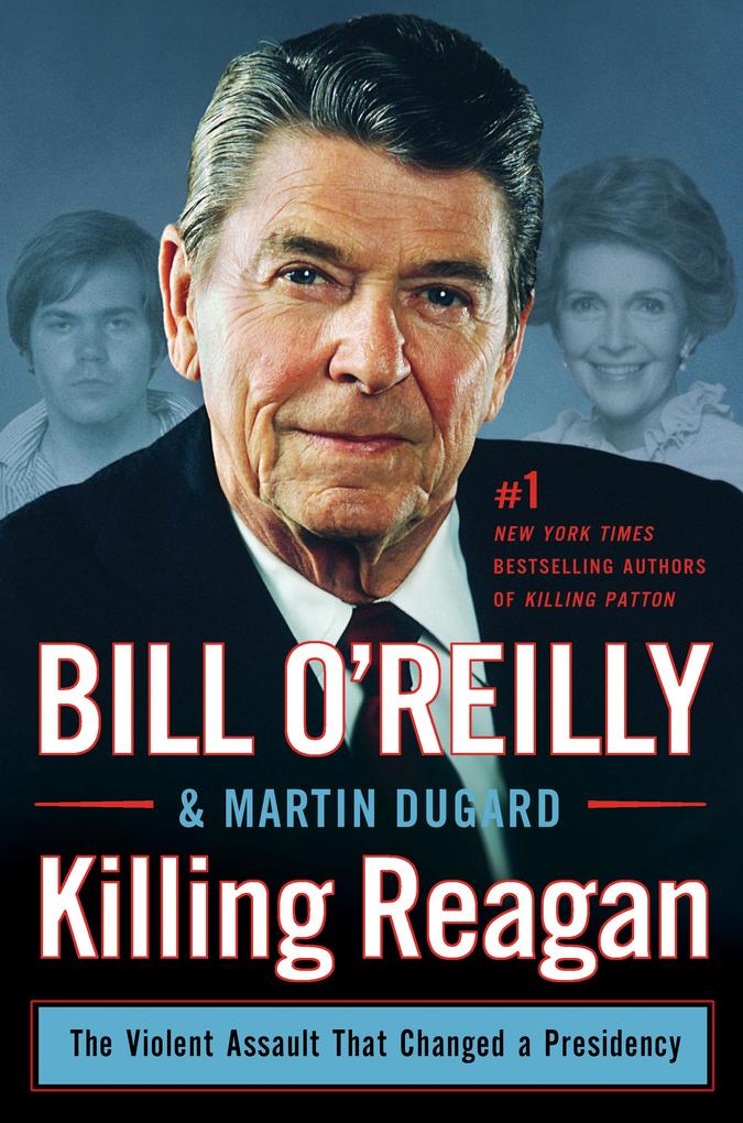 Produktbild: Killing Reagan | Bill O'Reilly, Martin Dugard