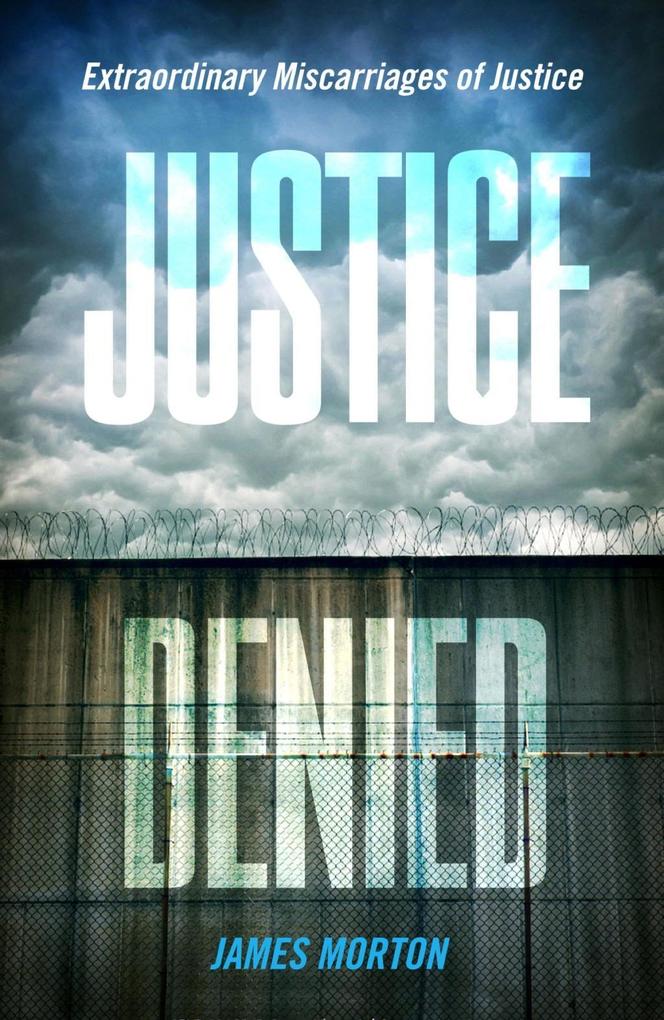 Produktbild: Justice Denied | James Morton