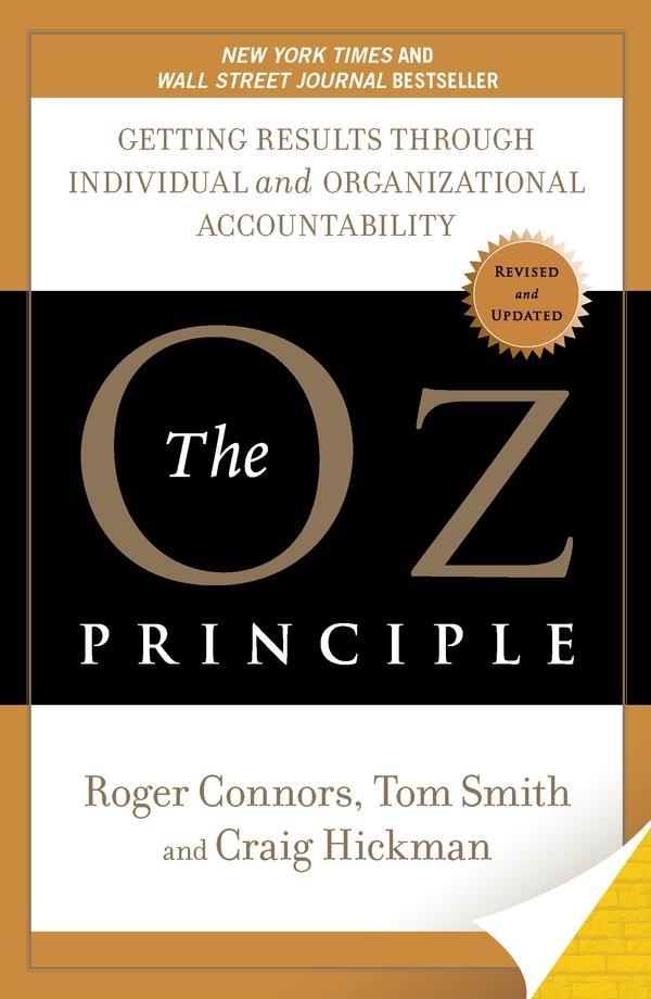 Produktbild: The Oz Principle | Roger Connors, Tom Smith, Craig Hickman