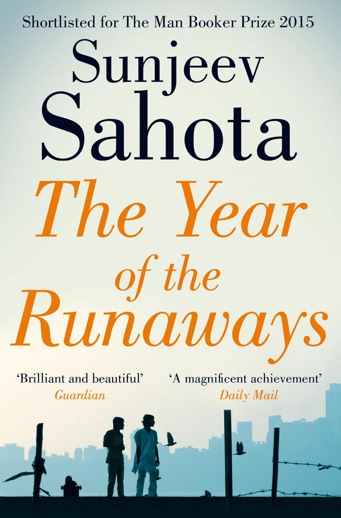 Produktbild: The Year of the Runaways | Sunjeev Sahota