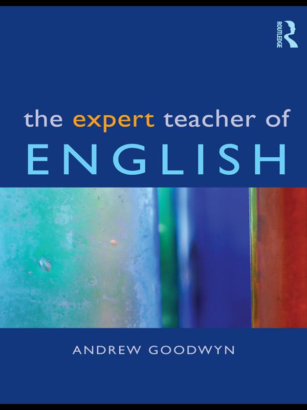 Produktbild: The Expert Teacher of English | Andrew Goodwyn