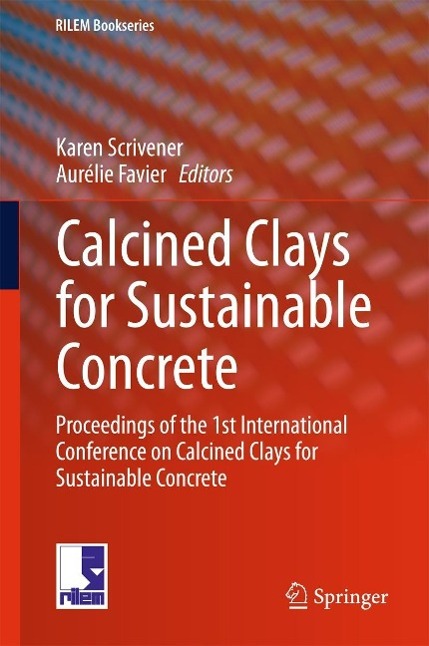 Produktbild: Calcined Clays for Sustainable Concrete