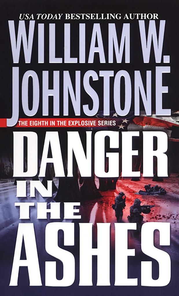 Produktbild: Danger in the Ashes | William W. Johnstone
