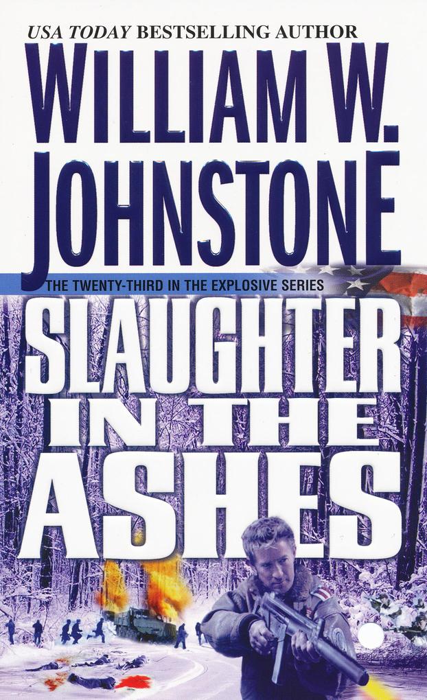 Produktbild: Slaughter In The Ashes | William W. Johnstone