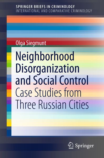 Produktbild: Neighborhood Disorganization and Social Control | Olga Siegmunt