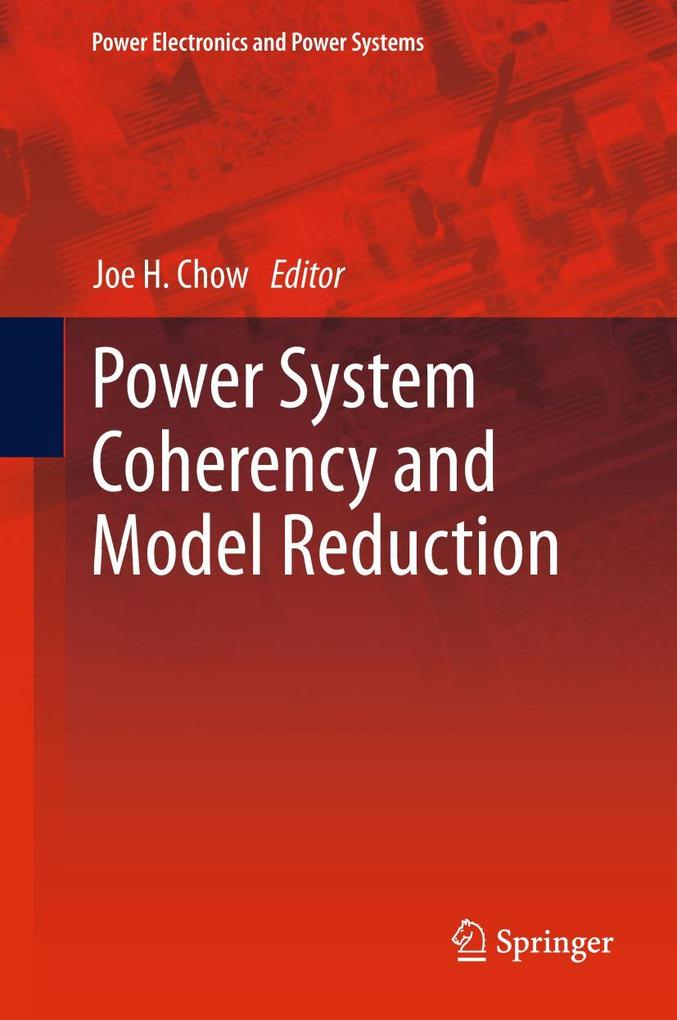 Produktbild: Power System Coherency and Model Reduction