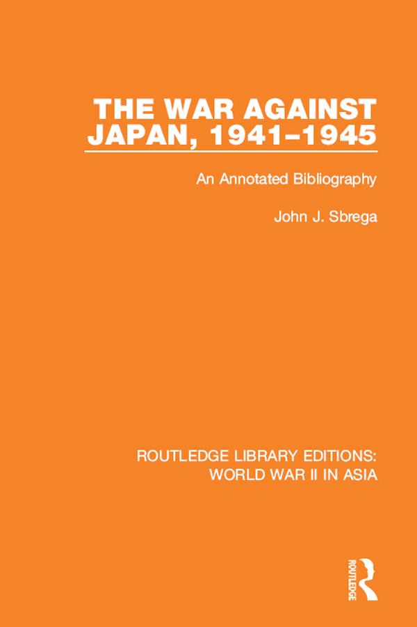 Produktbild: The War Against Japan, 1941-1945 | John J. Sbrega