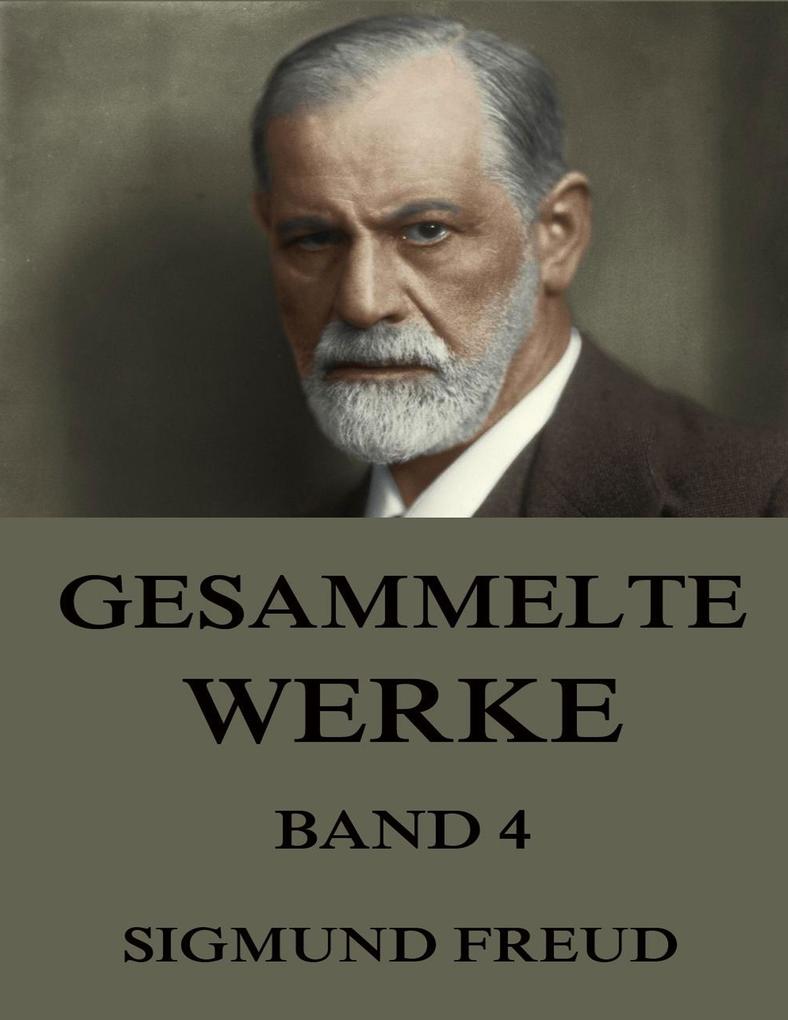 Produktbild: Gesammelte Werke, Band 4 | Sigmund Freud