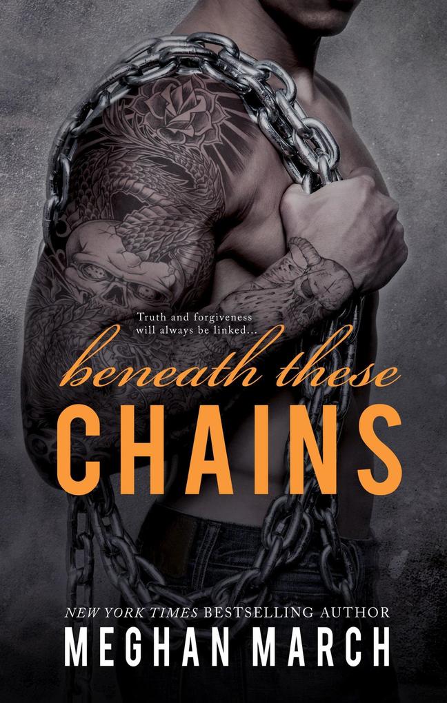 Produktbild: Beneath These Chains | Meghan March