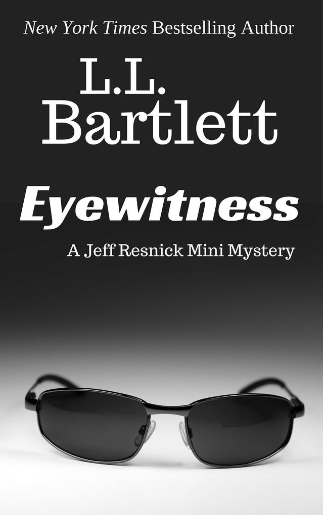 Produktbild: Eyewitness (The Jeff Resnick Mysteries) | L. L. Bartlett