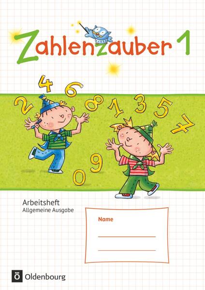 Produktbild: Zahlenzauber 1. Schuljahr. Arbeitsheft | Bettina Betz, Angela Bezold, Ruth Dolenc-Petz, Hedwig Gasteiger, Carina Hölz
