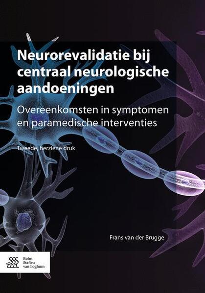 Produktbild: Neurorevalidatie bij centraal neurologische aandoeningen | Frans der Brugge