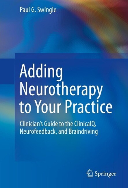 Produktbild: Adding Neurotherapy to Your Practice | Paul G. Swingle
