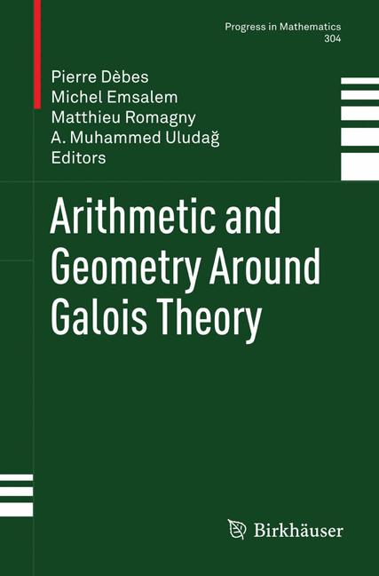 Weitere Ansicht: Arithmetic and Geometry Around Galois Theory