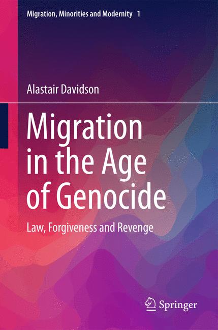 Weitere Ansicht: Migration in the Age of Genocide | Alastair Davidson