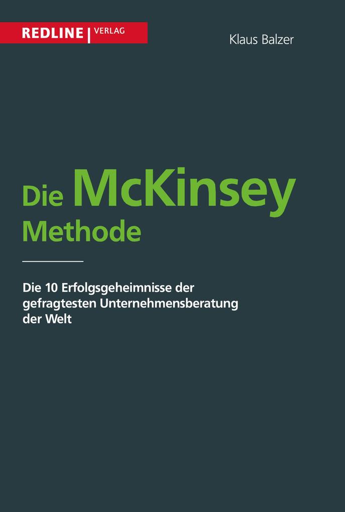 Produktbild: Die McKinsey Methode | Klaus Balzer