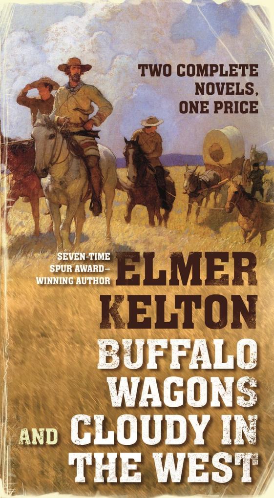 Produktbild: Buffalo Wagons and Cloudy in the West | Elmer Kelton
