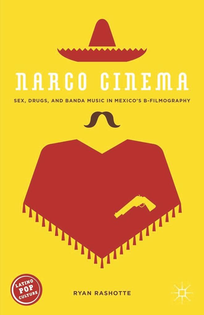 Produktbild: Narco Cinema | Ryan Rashotte