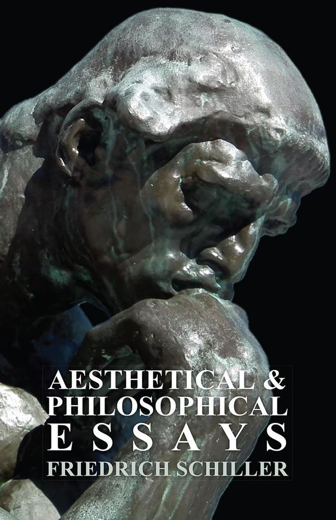 Produktbild: Aesthetical and Philosophical Essays | Friedrich Schiller