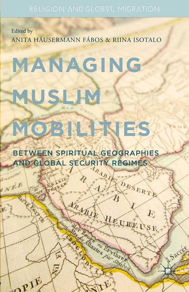 Produktbild: Managing Muslim Mobilities