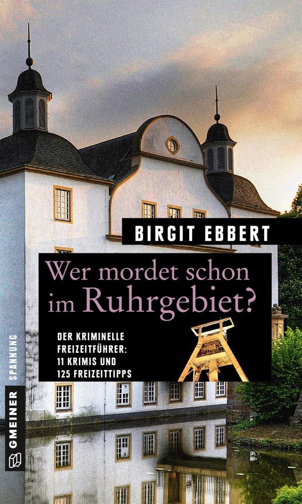 Produktbild: Wer mordet schon im Ruhrgebiet? | Birgit Ebbert