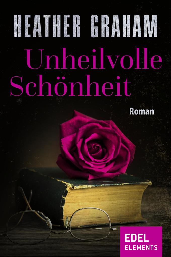 Produktbild: Unheilvolle Schönheit | Heather Graham