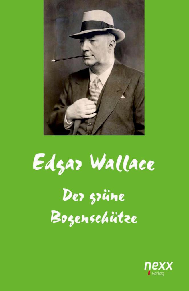 Produktbild: Der grüne Bogenschütze | Edgar Wallace