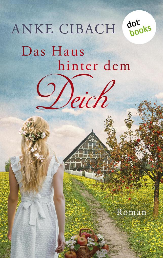 Anke Cibach Das Haus hinter dem Deich (eBook epub) bei