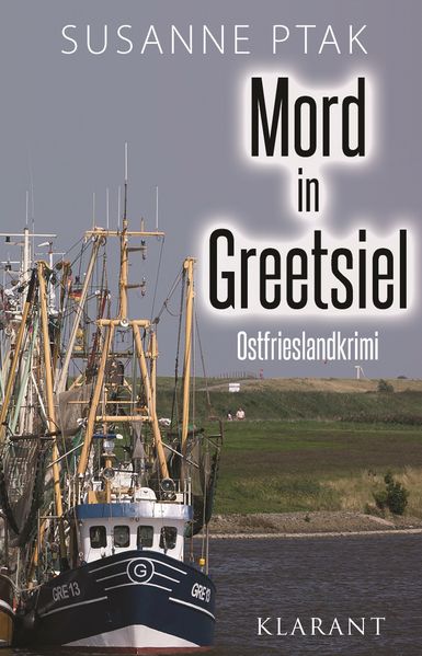 Produktbild: Mord in Greetsiel - Ostfrieslandkrimi | Susanne Ptak