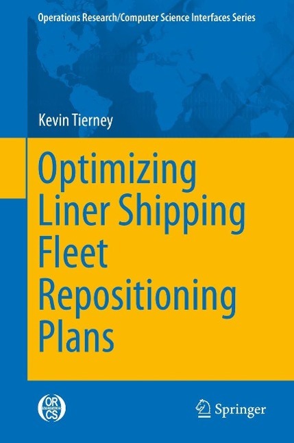 Produktbild: Optimizing Liner Shipping Fleet Repositioning Plans | Kevin Tierney