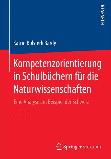Weitere Ansicht: Kompetenzorientierung in Schulbüchern für die Naturwissenschaften | Katrin Bölsterli Bardy