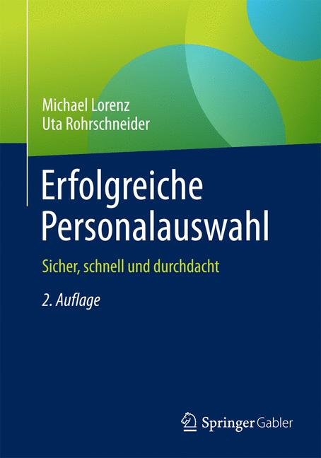 Weitere Ansicht: Erfolgreiche Personalauswahl | Michael Lorenz, Uta Rohrschneider