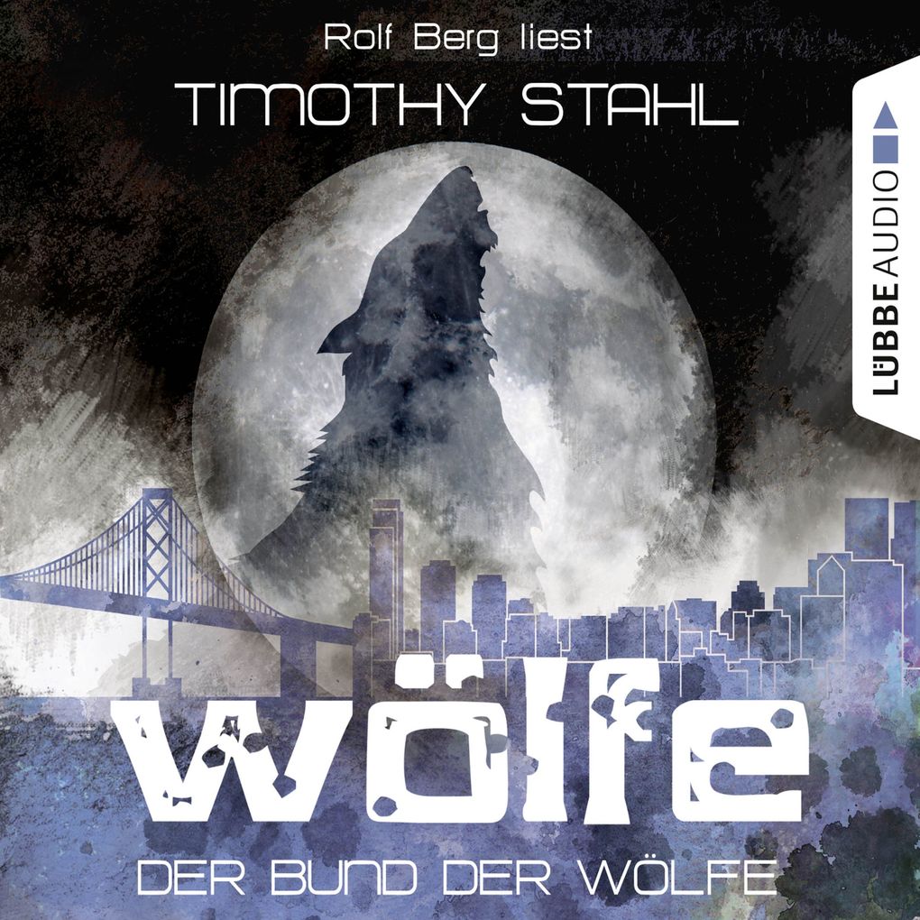 Produktbild: Der Bund der Wölfe | Timothy Stahl