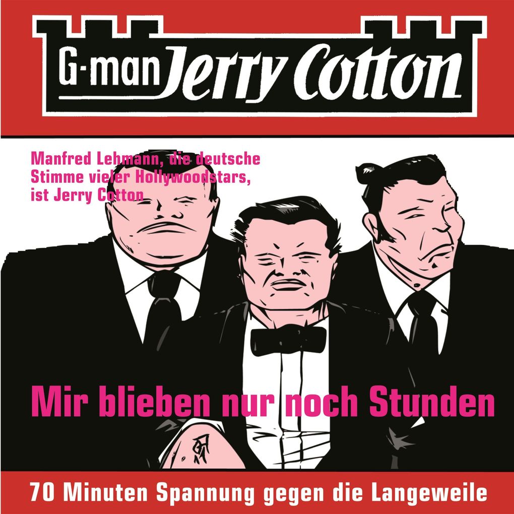 Produktbild: Mir blieben nur noch Stunden | Jerry Cotton