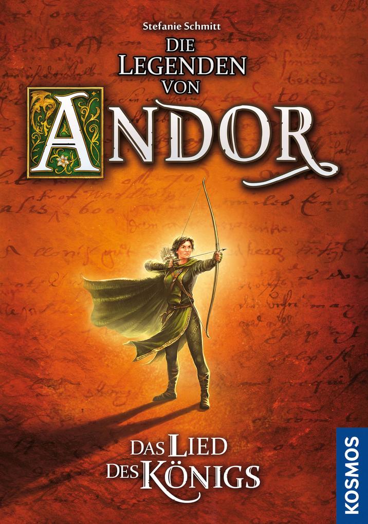 Produktbild: Die Legenden von Andor - Das Lied des Königs | Stefanie Schmitt