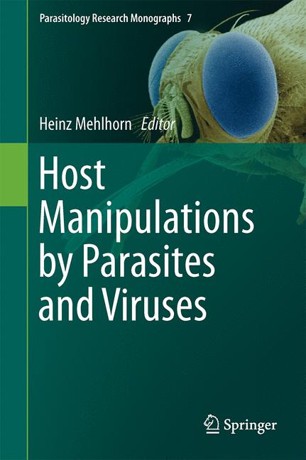 Weitere Ansicht: Host Manipulations by Parasites and Viruses
